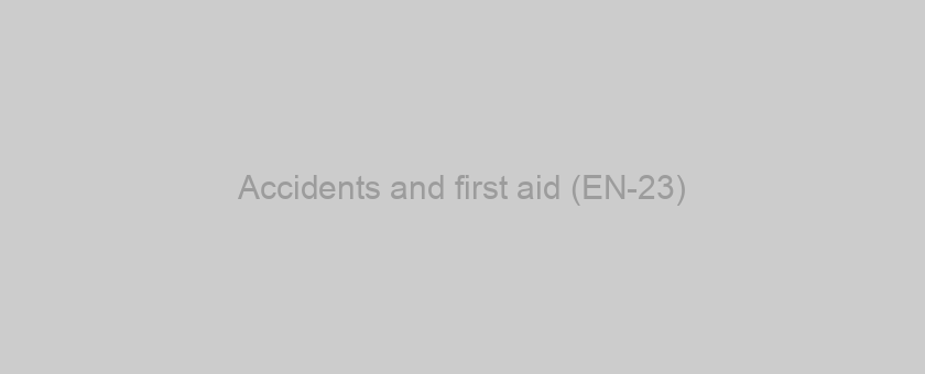 Accidents and first aid (EN-23)